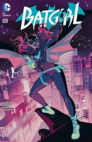 Batgirl #52 by Eleonora Carlini, Serge LaPointe, Brenden Fletcher, Minkyu Jung, Steve Wands