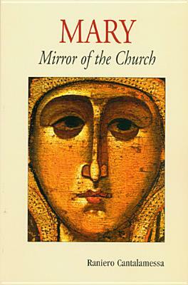 Mary: Mirror of the Church by Raniero Cantalamessa