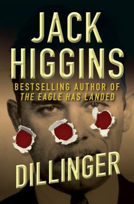 Dillinger by Jack Higgins