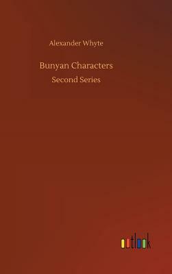 Bunyan Characters by Alexander Whyte