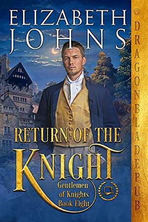 Return of the Knight by Elizabeth Johns