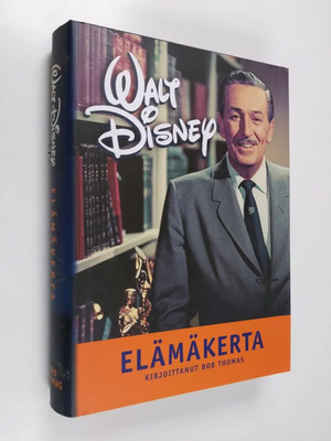 Walt Disney - Elämäkerta by Bob Thomas