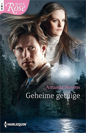 Geheime getuige by Amanda Stevens