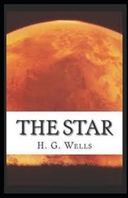 The Star Illustrated by H.G. Wells