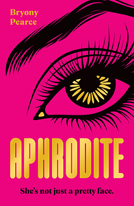 Aphrodite by Bryony Pearce