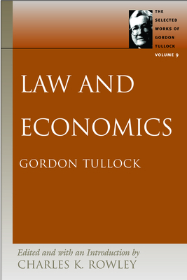 Law and Economics by Gordon Tullock