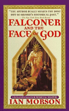 Falconer and the Face of God by Ian Morson