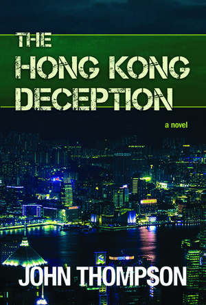 The Hong Kong Deception by John Thompson
