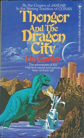 Thongor and the Dragon City by Lin Carter