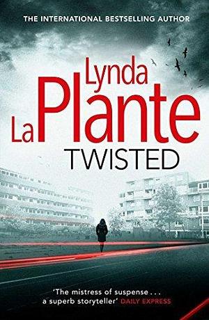 Twisted by Lynda La Plante