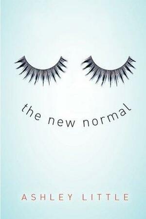 New Normal, The by Ashley Little