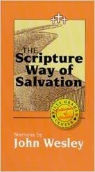 Scripture Way of Salvation: Sermons by Robert E. Coleman, John Wesley