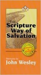 Scripture Way of Salvation: Sermons by John Wesley, Robert E. Coleman