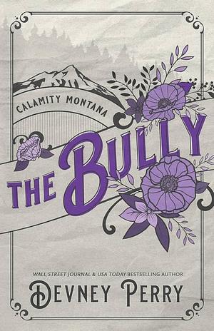 The Bully by Willa Nash, Devney Perry