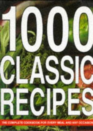 1000 Classic Recipes by Linda Fraser
