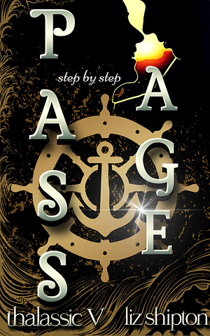 Passage: A New Adult Dystopian Romance by Liz Shipton