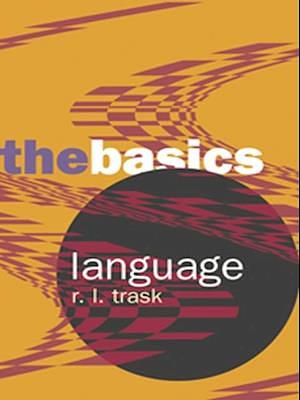 Language: The Basics by R. L. Trask