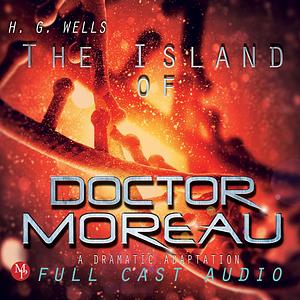 The Island of Doctor Moreau by H.G. Wells