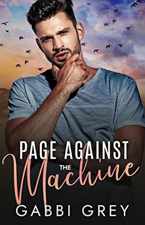 Page Against the Machine by Gabbi Grey