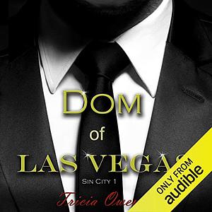 Dom of Las Vegas by Tricia Owens