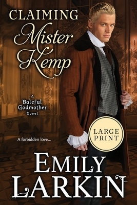 Claiming Mister Kemp by Emily Larkin