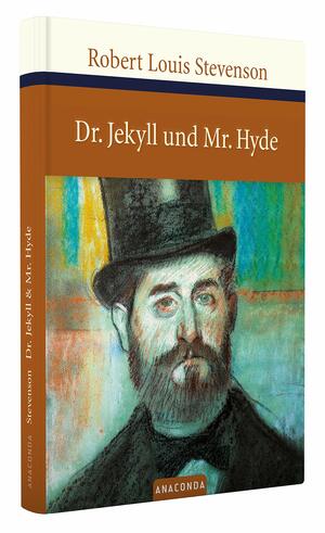 Der seltsame Fall des Dr. Jekyll und Mr. Hyde by Robert Louis Stevenson
