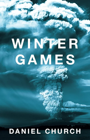 Winter Games by E. A. Blair, Daniel Church