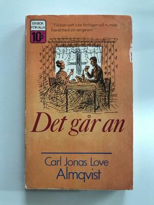 Det går an: En tavla ur livet by Carl Jonas Love Almqvist