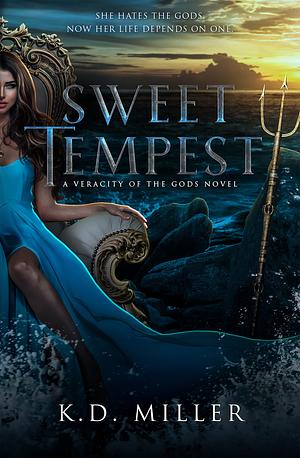 Sweet Tempest by K.D. Miller, K.D. Miller