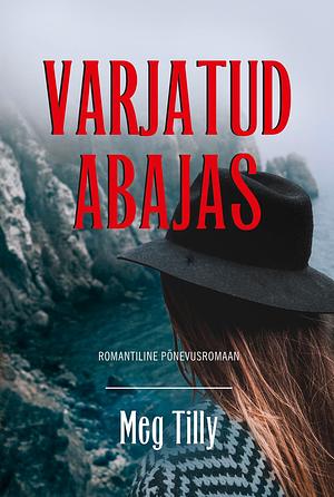 Varjatud abajas by Meg Tilly