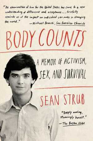 Body Counts: A Memoir of Activism, Sex, and Survival by Sean Strub