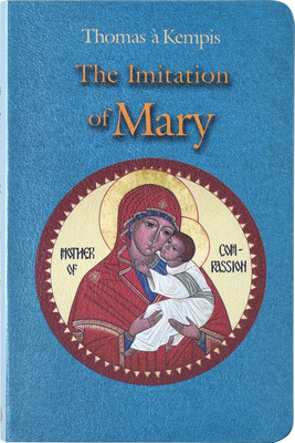 Imitation of Mary (Thomas a Kempis) by Thomas à Kempis