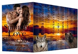 Summer Love Shifter Style by Ariana Hawkes, Bella Love-Wins, C.E. Black, V. Vaughn, Scarlett Grove, Harmony Raines, Michele Bardsley, Becca Fanning, Kate Kent