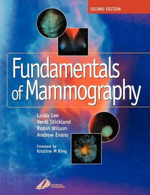Fundamentals of Mammography by Verdi Stickland, Sue Williams, Linda Lee