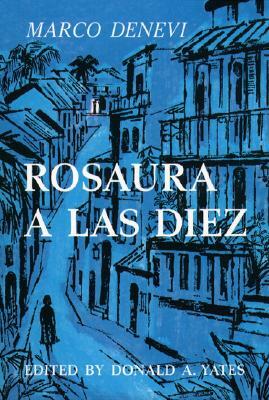 Rosaura a Las Diez by Marco Denevi, Laurence Wylie