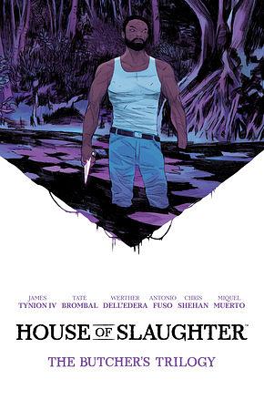 House of Slaughter Book One Deluxe Edition by Tate Brombal, James Tynion IV