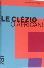 O Africano by Leonardo Fróes, J.M.G. Le Clézio