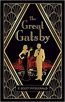 The Great Gatsby by F. Scott Fitzgerald, F. Scott Fitzgerald