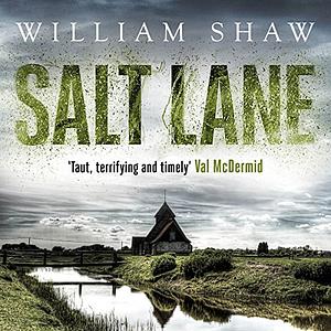 Salt Lane by William Shaw