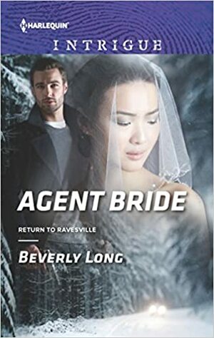 Agent Bride by Beverly Long