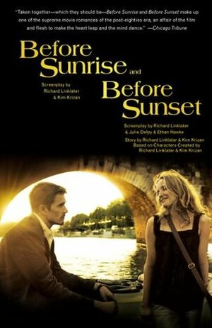 Before Sunrise & Before Sunset: Two Screenplays by Harald Waiglein, Erni Mangold, Dominik Castell, Hanno Pöschl, Kim Krizan, Ellen Winn Wendl, Kurti, Andrea Eckert, Haymon Maria Buttinger, Gernot Schaffler, Tex Rubinowitz, Bilge Jeschim, Richard Linklater, Anne Walker-McBay, Julie Delpy, Karl Bruckschwaiger