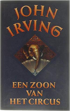 Een zoon van het circus by John Irving