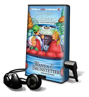 Just Plain Foolishness by Wanda E. Brunstetter