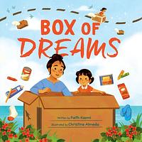 Box of Dreams by Faith Kazmi
