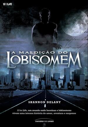 A Maldição do Lobisomem by Shannon Delany