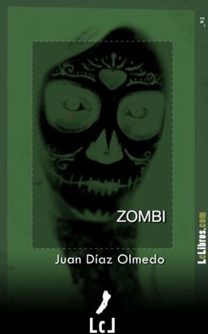 Zombi by Juan Díaz Olmedo