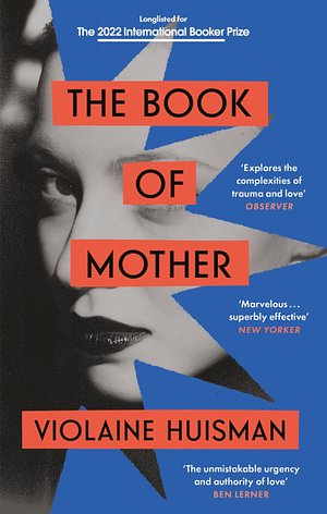 The Book of Mother by Violaine Huisman