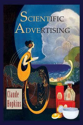 Scientific Advertising by Claude Hopkins