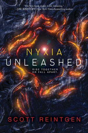 Nyxia Unleashed by Scott Reintgen