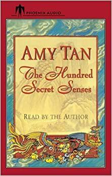 The Hundred Secret Senses by Amy Tan